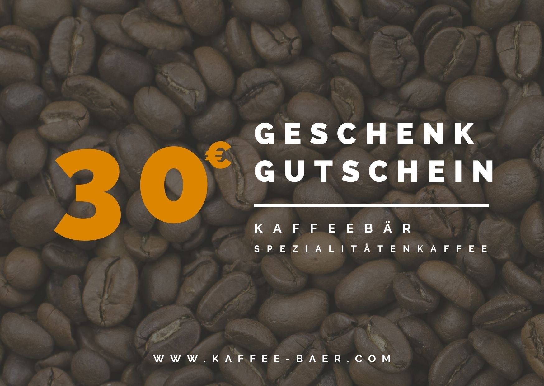 Digitaler Geschenkgutschein im Wert von 30 € der Kaffeerösterei KaffeeBär.