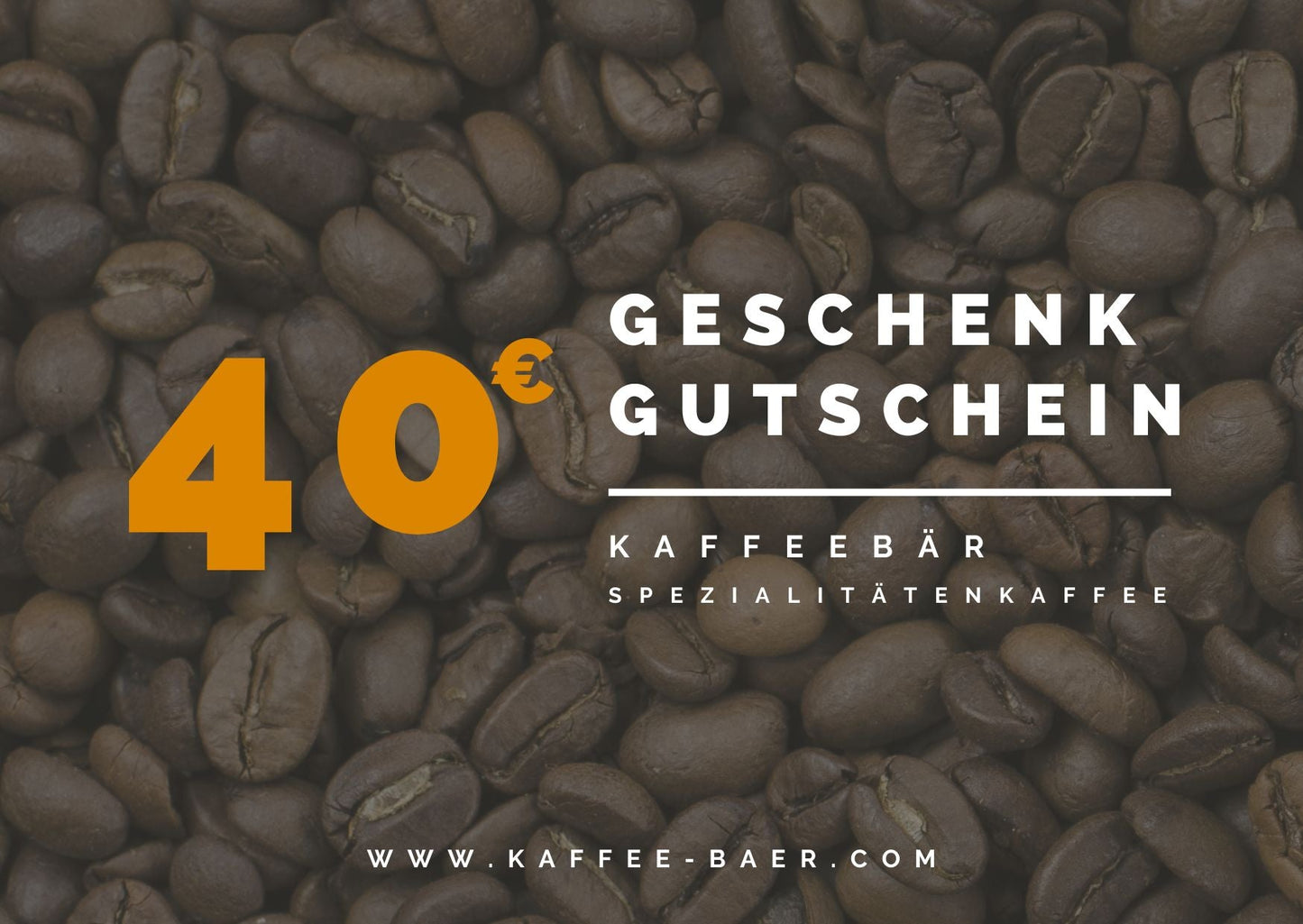 Digitaler Geschenkgutschein im Wert von 40 € der Kaffeerösterei KaffeeBär.