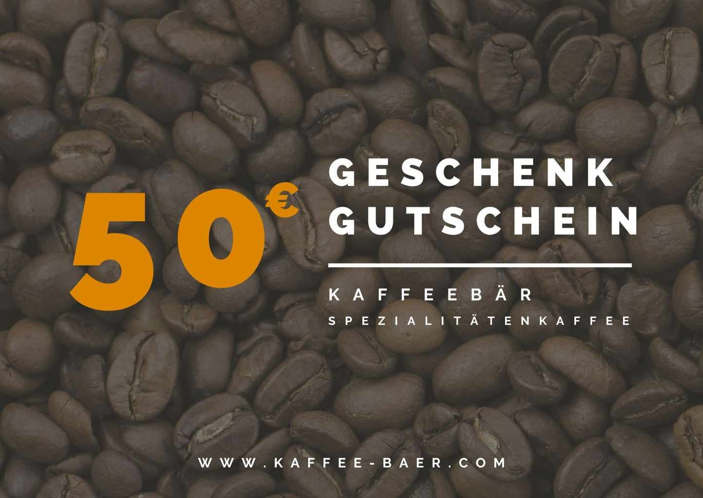 Digitaler Geschenkgutschein im Wert von 50 € der Kaffeerösterei KaffeeBär.