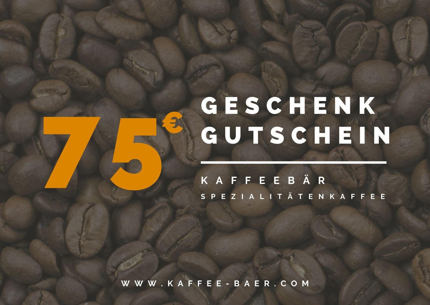 Digitaler Geschenkgutschein im Wert von 75 € der Kaffeerösterei KaffeeBär.